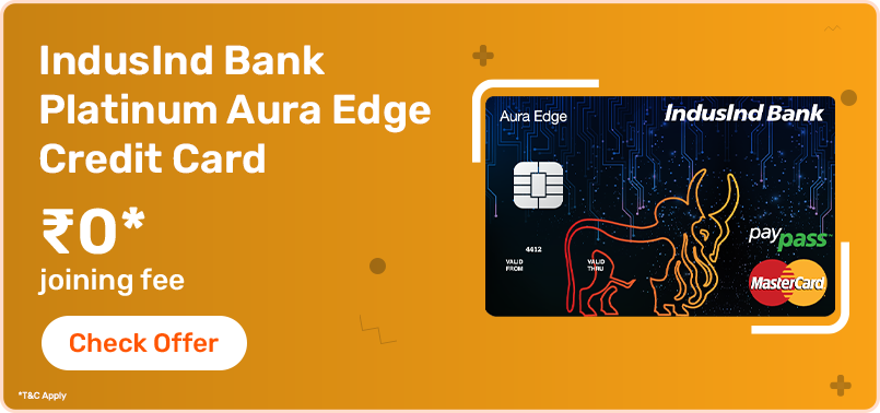 IndusInd Bank Platinum Aura Edge Credit Card Banner