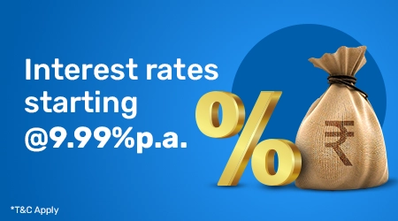 Interest rates starting @9.99% p.a.